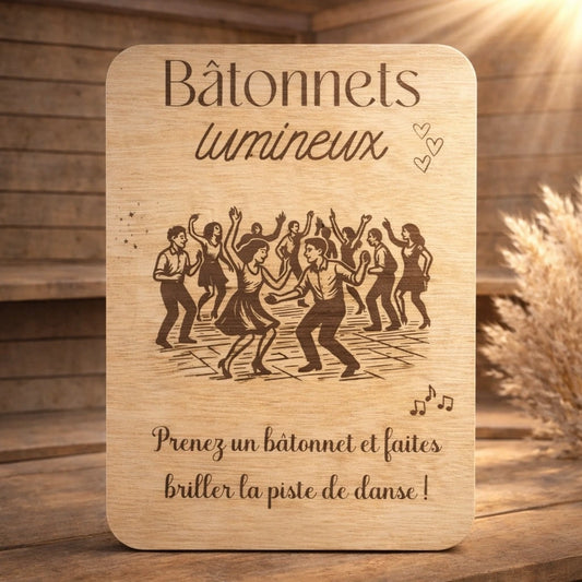 Pancarte en bois bâtonnets lumineux pour mariage, animation festive pour la piste de danse